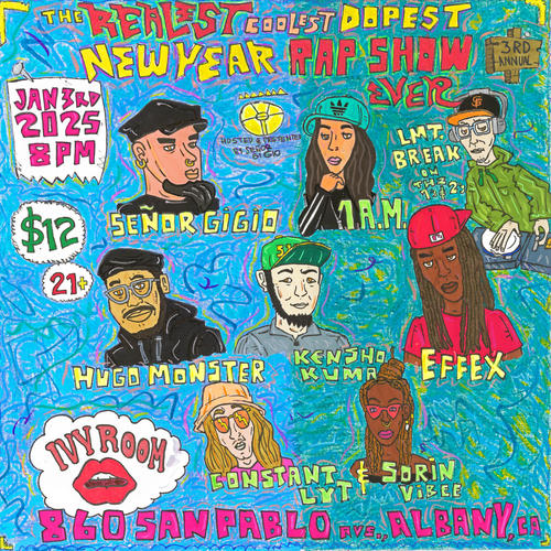 The Realest Coolest Dopest New Year Rap Show Ever (feat. 1 A.M., Hugo Monster, Kensho Kuma, EffeX, Constant Lyt, SorinVibee & Lmt. Break)