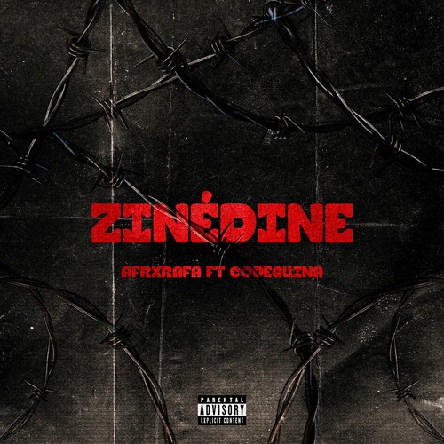 Zinédine (Explicit)