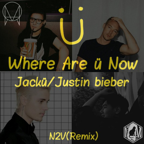 Where Are Ü Now