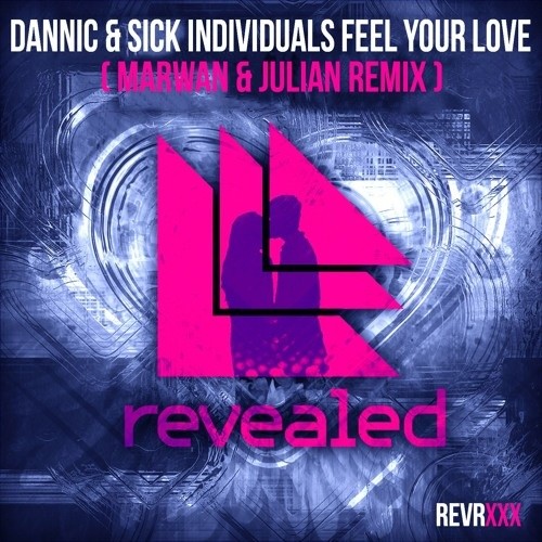 Feel Your Love (Marwan & Julian Remix)