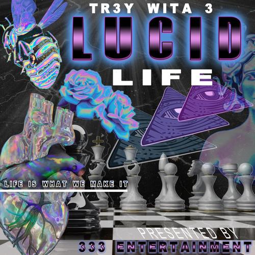 LUCID LIFE (Explicit)