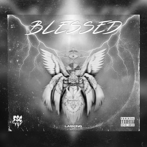 BLESSED (Explicit)