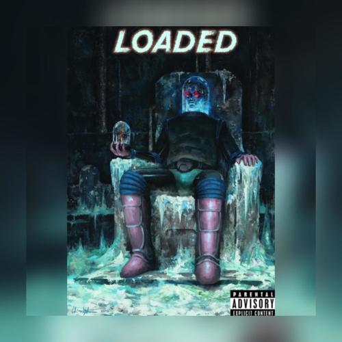 Loaded (feat. Kinghavinn) [Explicit]