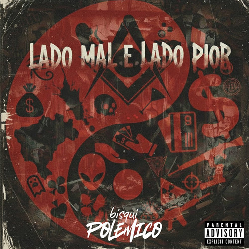 LADO MAL E LADO PIOR (Explicit)