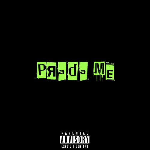 Prada Me (Explicit)