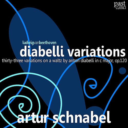 Beethoven: Diabelli Variations, Thirty-three Variations on A Waltz by Anton Diabelli (贝多芬:迪亚贝利变奏曲,安东尼·迪亚贝利三十三首变奏曲)