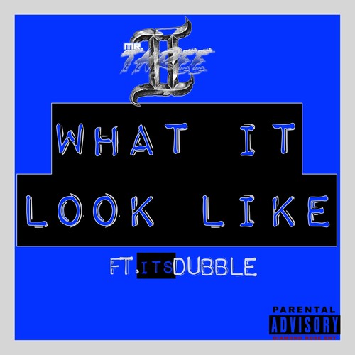 What It Look Like (Explicit)