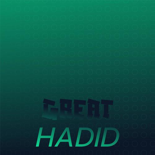 Great Hadid