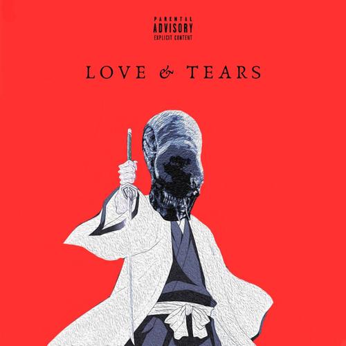 Love&Tears (Explicit)