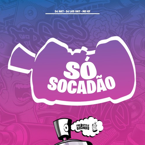 Só Socadão (Explicit)