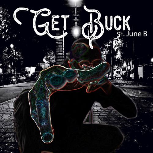 Get Buck (feat. June B)