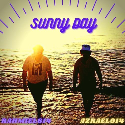 Sunny Day (feat. Rahmiel614)