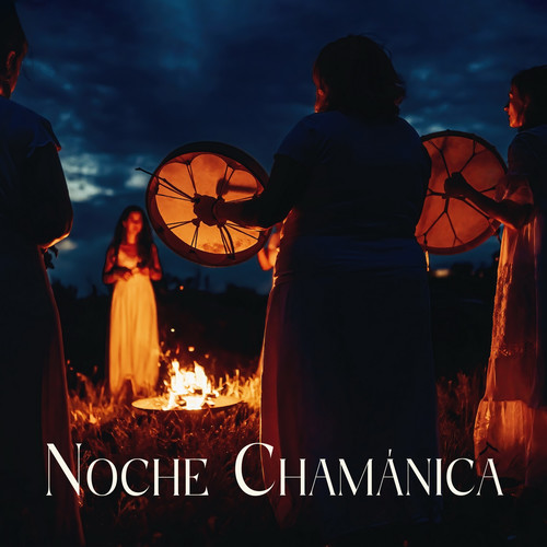 Noche Chamánica: Percusión Curativa, Paisajes Sonoros Naturales, Relajación Profunda