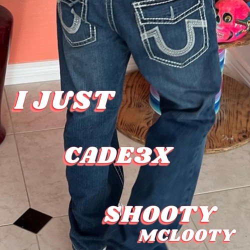I JUST (Explicit)