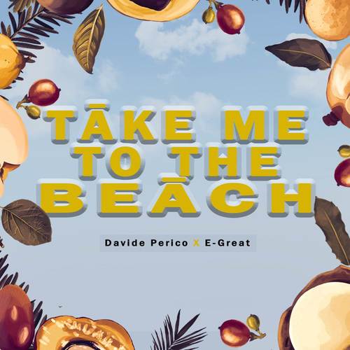 Take Me to the Beach
