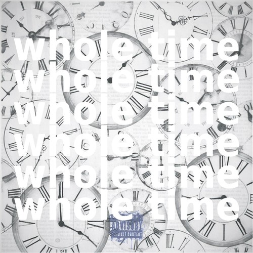 whole time (Explicit)