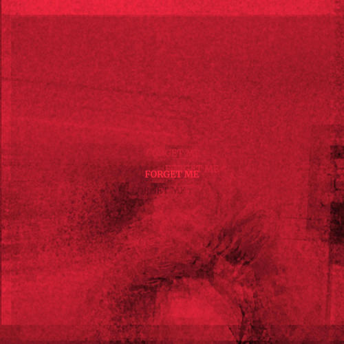 FORGET ME (Explicit)