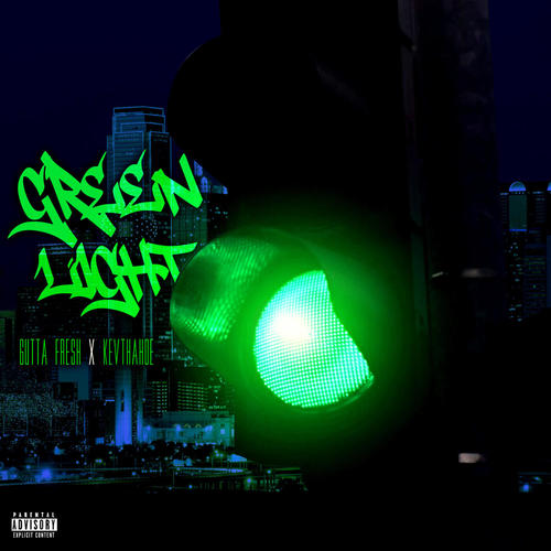Greenlight (Explicit)