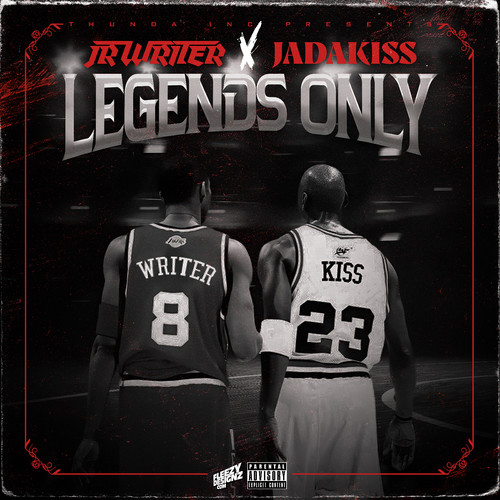 Legends Only (Explicit)