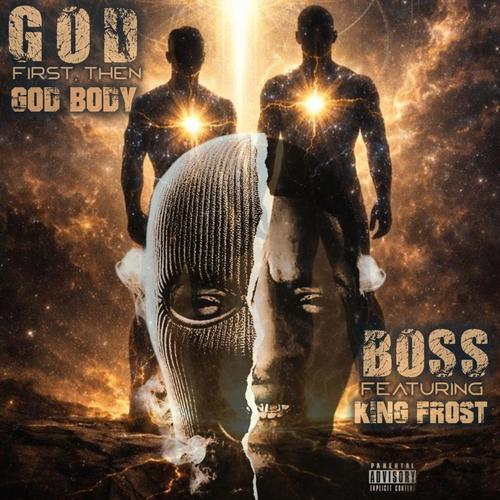 God 1st then Godbody (Explicit)