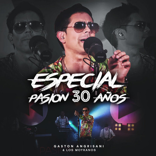 Especial 30 Años Pasión
