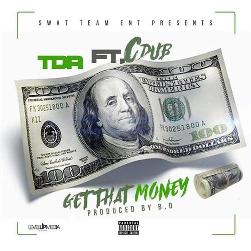 Get That Money (feat. c dub) [Explicit]