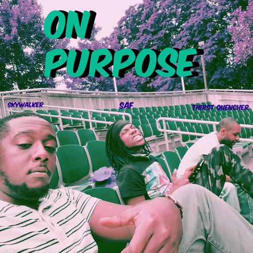 On Purpose (Explicit)