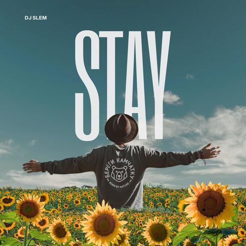 Stay
