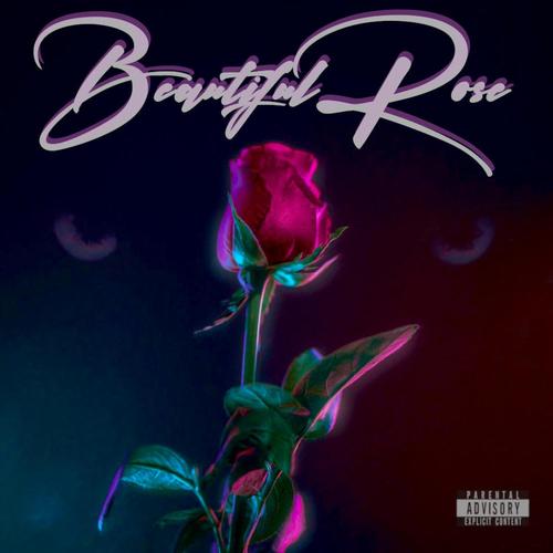 Beautiful Rose (Explicit)