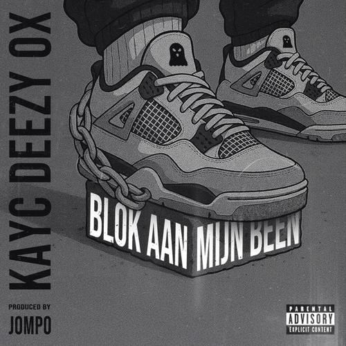 Blok aan mijn been (feat. OX) [Explicit]