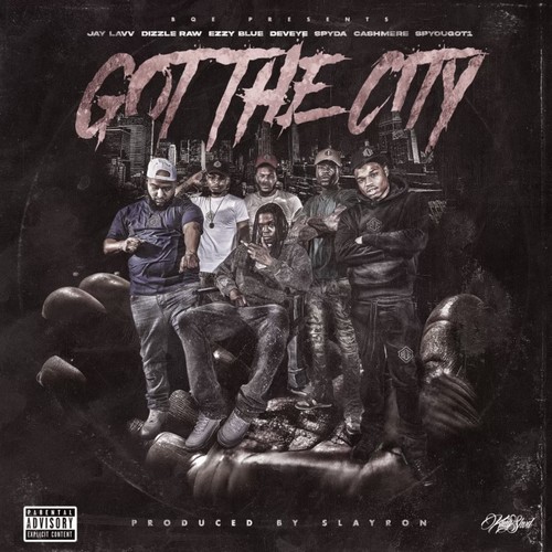 Got The City (Explicit)
