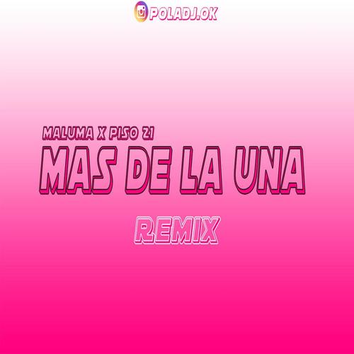 Mas De La Una Remix