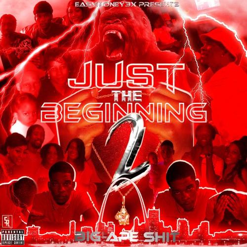 Just The Beginning 2 (Explicit)