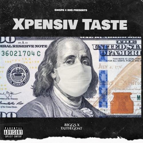XPENSIV TASTE (feat. D2thegoat) [Explicit]