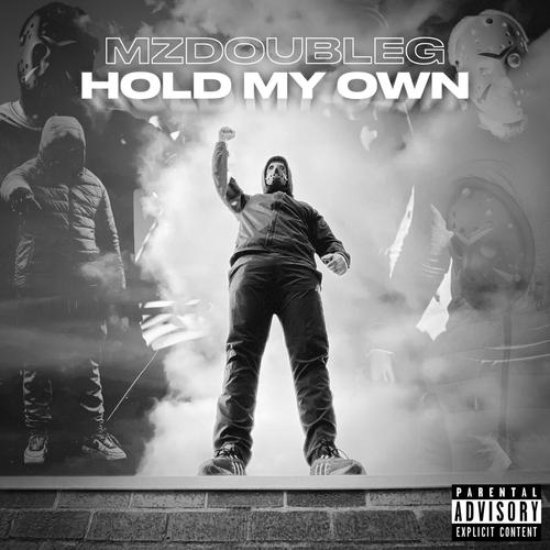 Hold My Own (Explicit)