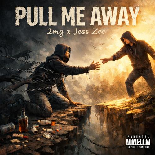Pull Me Away (feat. Jess Zee) [Explicit]