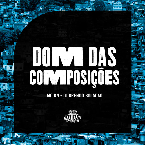 Dom da Composições (Explicit)