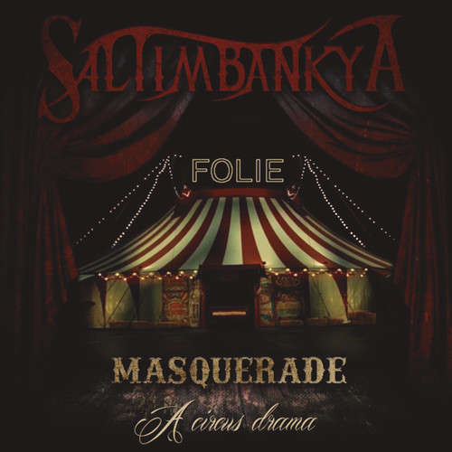 Masquerade: A Circus Drama