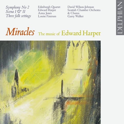 HARPER, E.: 3 Folk settings / Scena / Scena II / Symphony No. 2 (Scottish Chamber Orchestra, Walker)