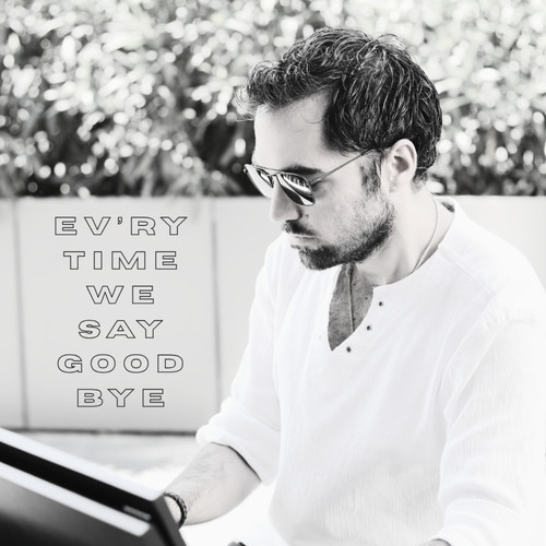 Ev'ry Time We Say Goodbye