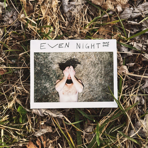 Even Night : Part One (Explicit)