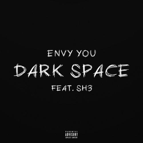 Dark Space (feat. Sh3) [Explicit]