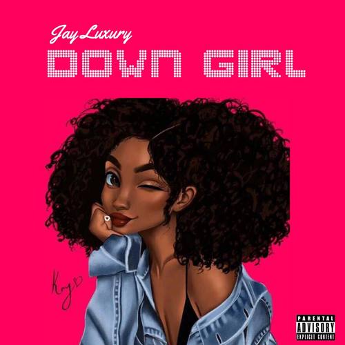 Down Girl (Explicit)