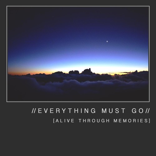 Everything Must Go (Explicit)