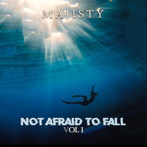 Not Afraid to Fall, Vol. 1 (Explicit)