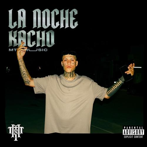 La Noche (feat. Kacho Tramposo) [Explicit]