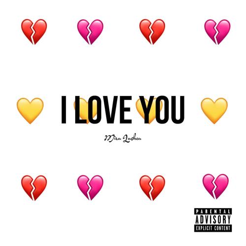 I Love You (Explicit)