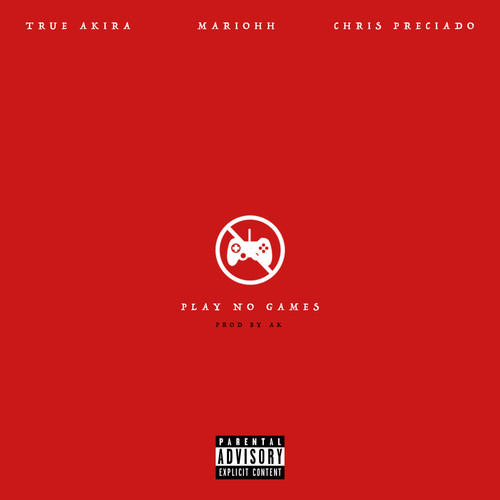 Play No Games (Explicit)