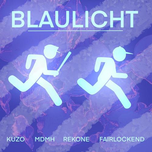 Blaulicht (feat. MDMH, Rekone, Fairlockend & i.ke)