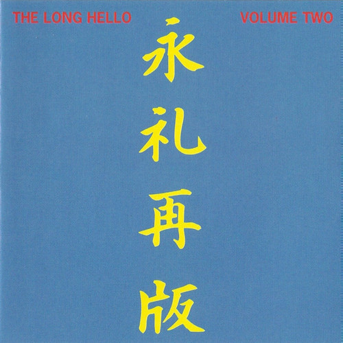 The Long Hello - Volume Two